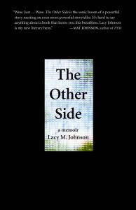 The Other Side Lacy M. Johnson