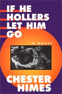 If he Hollers Chester himes