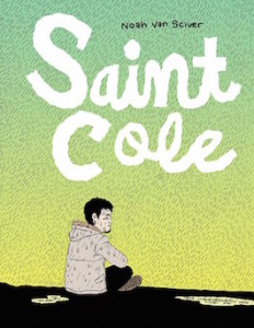 Saint Cole Noah Van Sciver cover