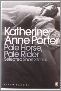 “Pale Horse, Pale Rider” by Katherine Anne Porter