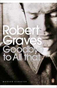 Good-Bye To All That by Robert Graves