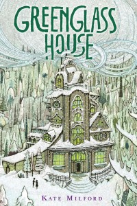 Green Glass House by Kate Milford