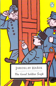 The Good Soldier Svejk by Jaroslav Hasek