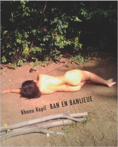 Ban En Banlieue by Banu Kapil