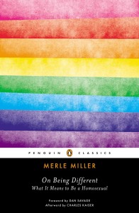 On Being Different: What It Means to Be a Homosexual by Merle Miller,