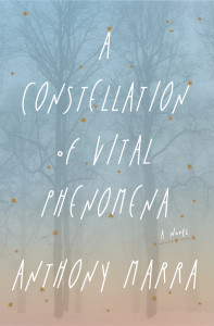 A Constellation of Vital Phenomena, by Anthony Marra