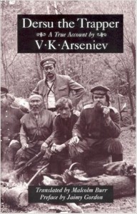 Dersu the Trapper by V.K. Arseniev