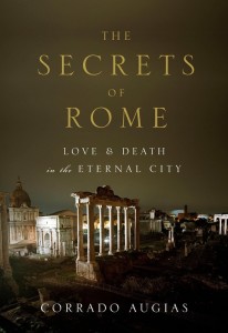 The Secrets of Rome by Corrado Augias