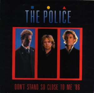 the police don't stand so close to me