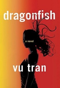 dragonfish, vu tran