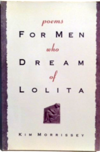 poems for men who dream of lolita kim morrissey 1992