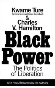 Black Power (1967), Kwame Ture, a.k.a. Stokely Carmichael