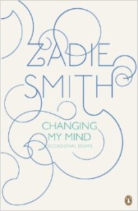 Changing My Mind, Zadie Smith