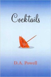 Cocktails, D.A. Powell