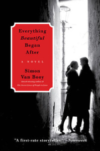 Everything Beautiful Began After, by Simon Van Booy
