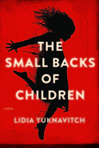 The Small Backs of Children, by Lidia Yuknavitch