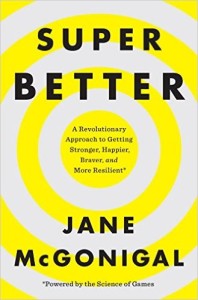 SuperBetter by Jane McGonigal