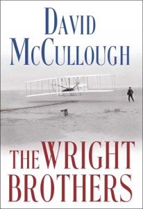 The Wright Brothers, by David McCullough