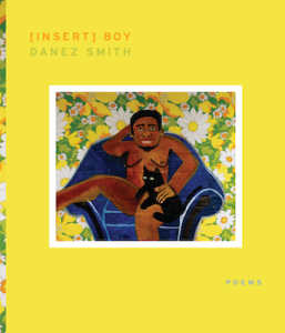 Insert Boy, Danez Smith