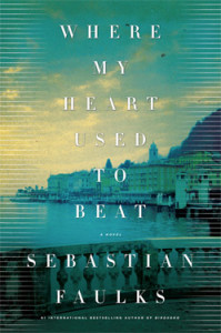 Where My Heart Used to Beat, Sebastian Faulks