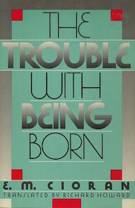 trouble with being born ‹ Literary Hub