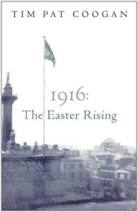 1916: The Easter Rising Paperback by Tim Pat Coogan
