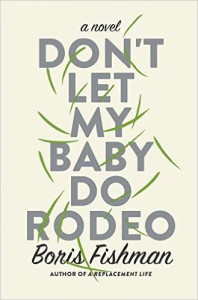 don't let my baby do rodeo
