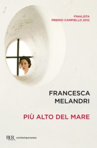 Più alto del mare (Higher Than the Sea), Francesca Melandri