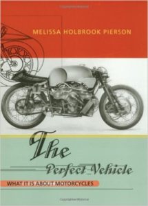 The Perfect Vehicle, Melissa Holbrook Pierson