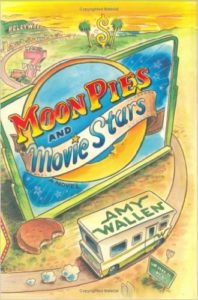 Moonpies and Movie Stars, Amy Wallen