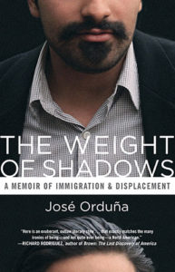 THE WEIGHT OF SHADOWS A Memoir of Immigration & Displacement