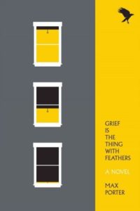 Grief is the Thing With Feathers_Max Porter_cover