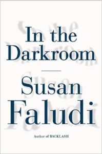 In the Darkroom_Susan Faludi_cover