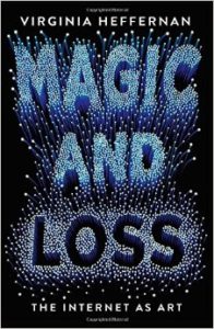 Magic and Loss_Virginia Heffernan_cover