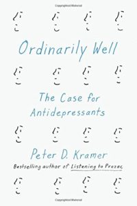 Ordinarily Well_Peter D. Kramer_cover