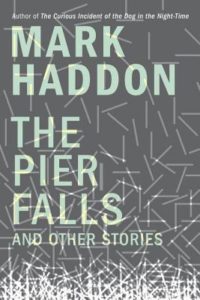 The Pier Falls_Mark Haddon_cover