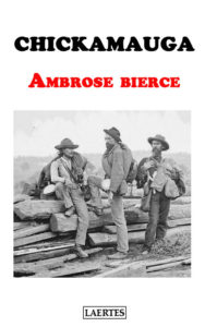 Ambrose Bierce, “Chickamauga”