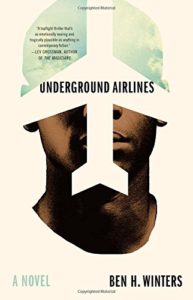 Underground Airlines_Ben Winters_cover