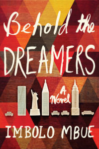 Imbolo Mbue, Behold the Dreamers