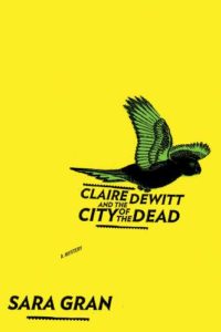 Claire DeWitt and the City of the Dead