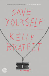 save yourself kelly braffet