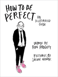 how to be perfect ron padgett jason novak cover