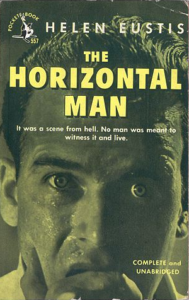 Helen Eustis, The Horizontal Man