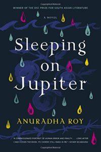 Sleeping on Jupiter_Anuradha Roy_cover