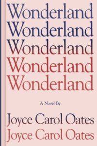 wonderland joyce carol oates