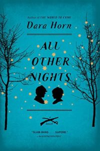 All Other Nights, Dara Horn