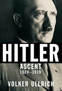 volker-ullrich-hitler-ascent-1889-1939