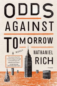 Odds Against Tomorrow Nathaniel Rich