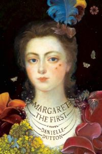 Margaret the First by Danielle Dutton ‹ Literary Hub