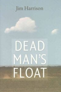 jim-harrison-dead-mans-float